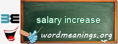 WordMeaning blackboard for salary increase